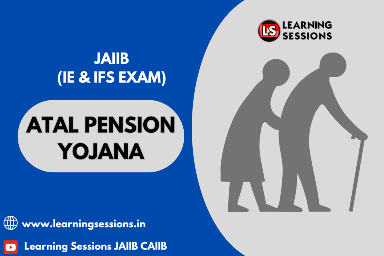 JAIIB | IE AND IFS | ATAL PENSION YOJANA – CASE STUDY