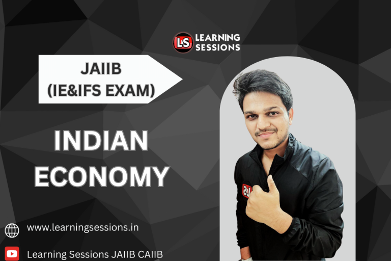 JAIIB | IE AND IFS | INDIAN ECONOMY- CASE STUDY