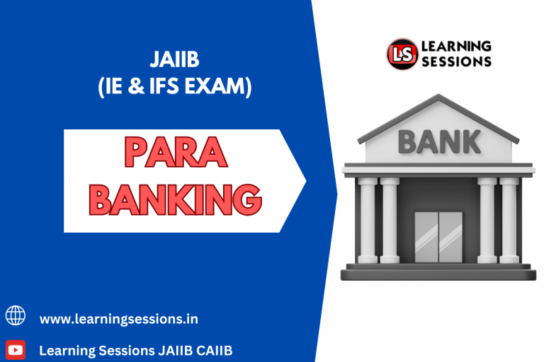 JAIIB | IE AND IFS | CASE STUDY ON PARA BANKING