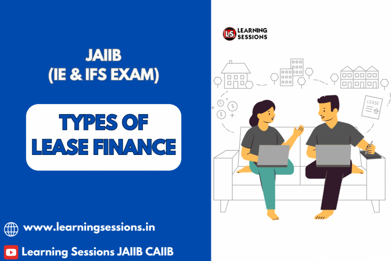 JAIIB | IE AND IFS | TYPES OF LEASE FINANCE- CASE STUDY