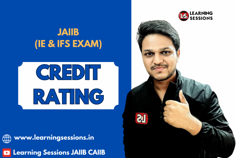 JAIIB | IE AND IFS | CREDIT RATING- CASE STUDY