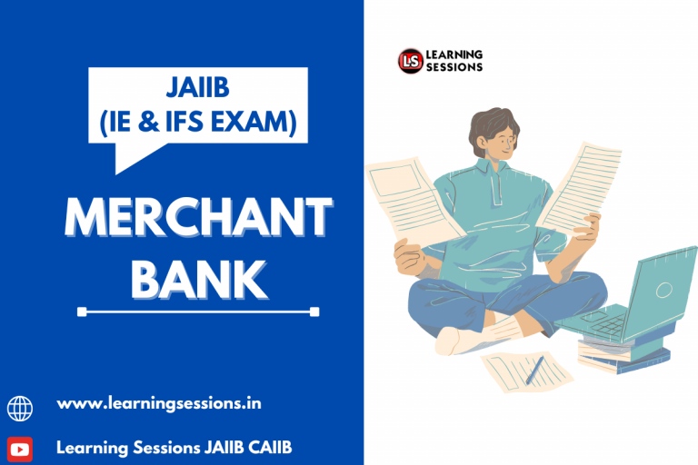 JAIIB | INDIAN ECONOMY AND INDIAN FINANCE SYSTEM | CASE STUDY ON MERCHANT BANK
