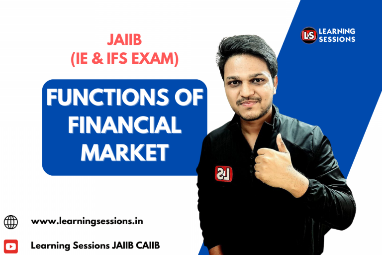 JAIIB | IE AND IFS | FUNCTIONS OF FINANCIAL MARKET- CASE STUDY
