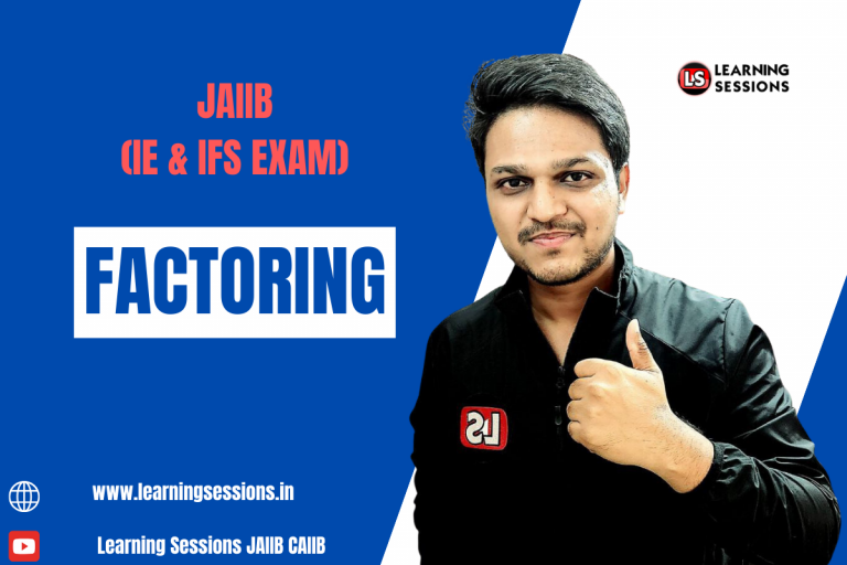 JAIIB | IE AND IFS | FACTORING – CASE STUDY