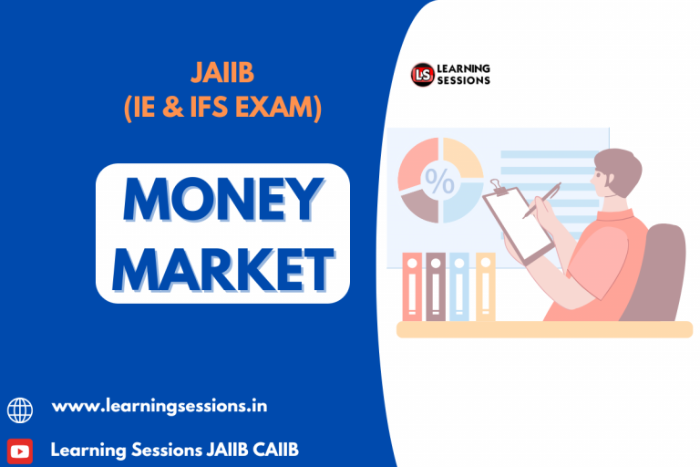 JAIIB | IE AND IFS | CASE STUDY ON MONEY MARKET