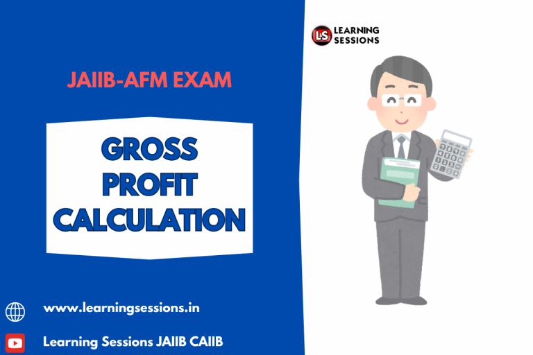 JAIIB | AFM | GROSS PROFIT CALCULATION – CASE STUDY