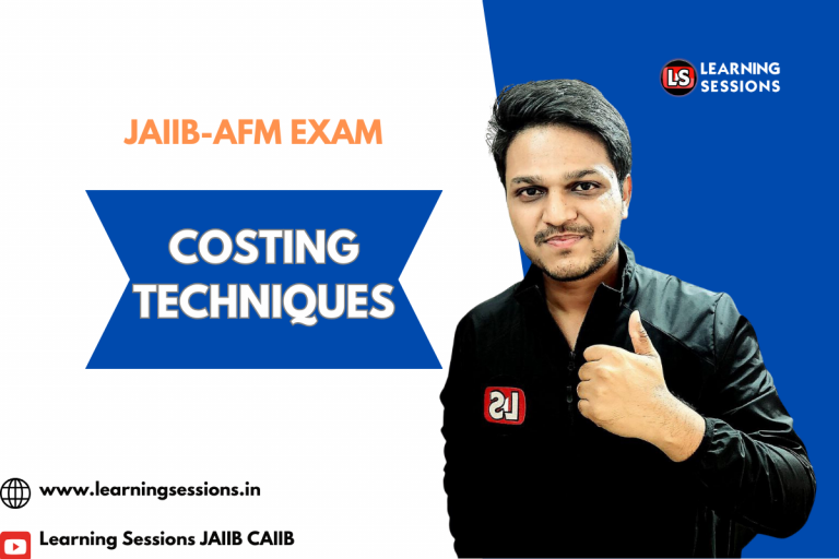 JAIIB | AFM | CASE STUDY ON COSTING TECHNIQUES