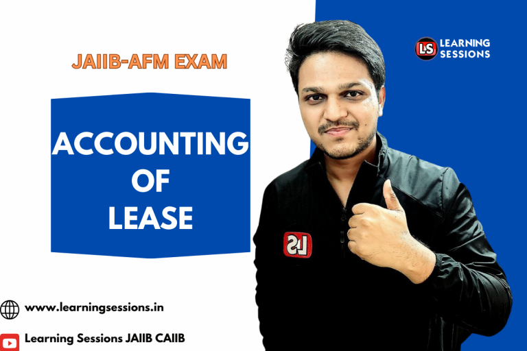 JAIIB | AFM | ACCOUNTING OF LEASE – CASE STUDY