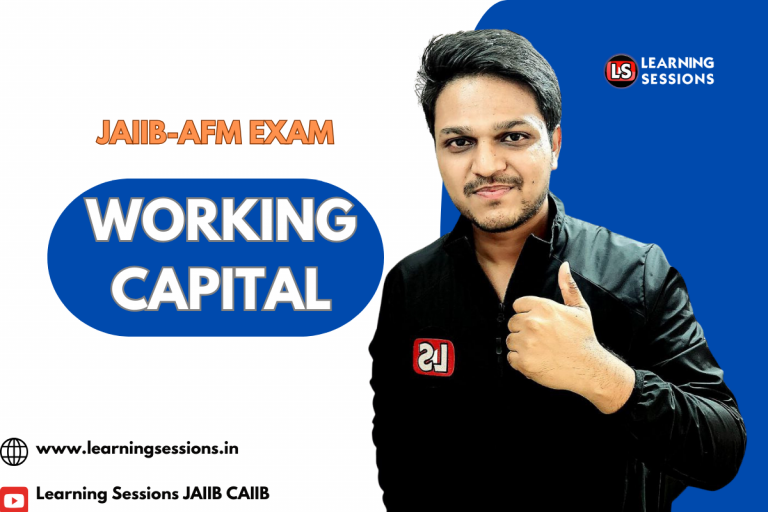 JAIIB | AFM | WORKING CAPITAL – CASE STUDY