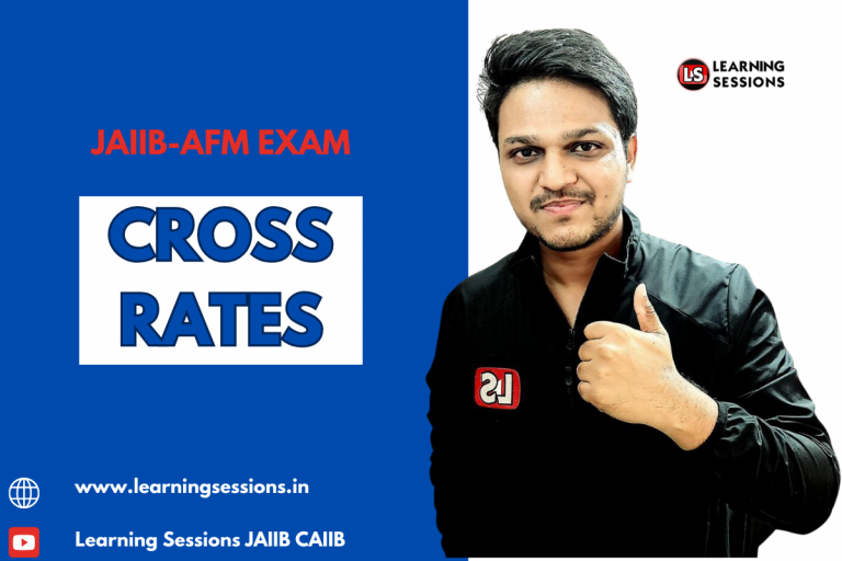 JAIIB | AFM | CASE STUDY ON CROSS RATES