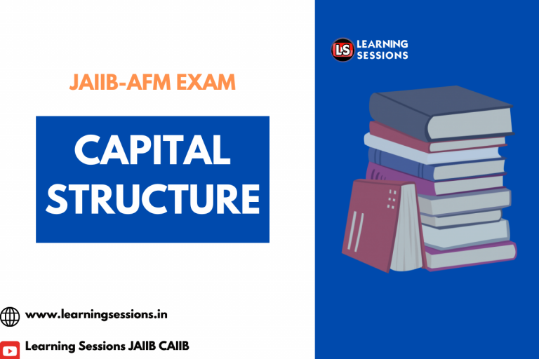 JAIIB | AFM | CASE STUDY ON CAPITAL STRUCTURE