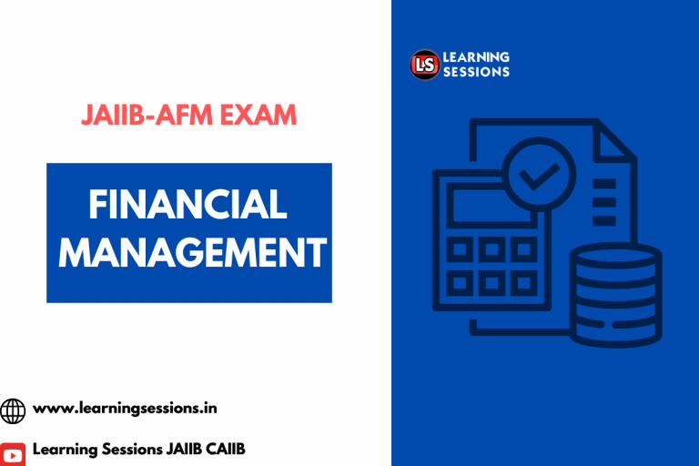 JAIIB | AFM | FINANCIAL MANAGEMENT – CASE STUDY