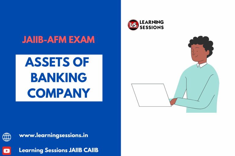 JAIIB | AFM | CASE STUDY ON ASSETS OF BANKING COMPANY