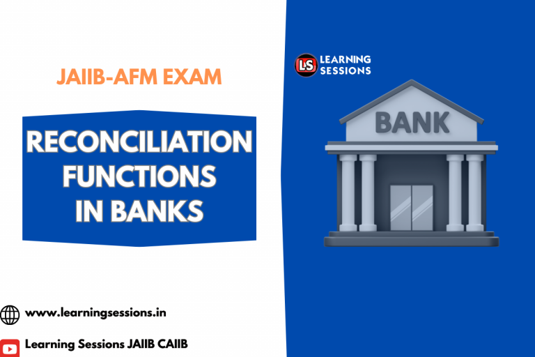 JAIIB | ACCOUNTING AND FINANCIAL MANAGEMENT (AFM) | CASE STUDY ON RECONCILIATION FUNCTIONS IN BANKS