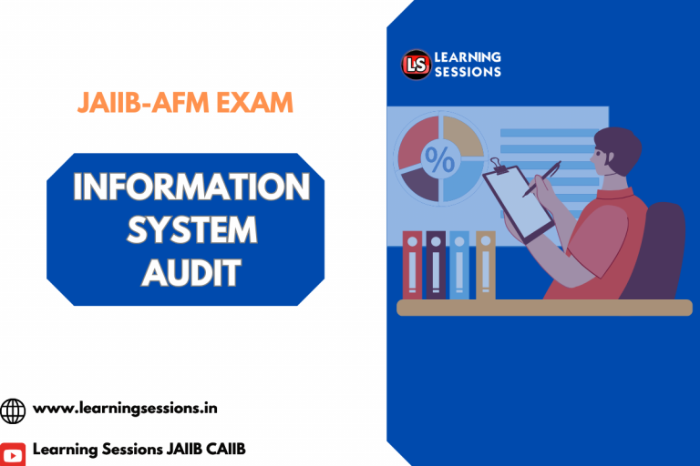 JAIIB | ACCOUNTING AND FINANCIAL MANAGEMENT (AFM) | CASE STUDY ON INFORMATION SYSTEM AUDIT