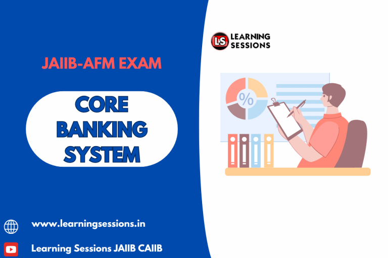 JAIIB | AFM | CASE STUDY ON CORE BANKING SYSTEM