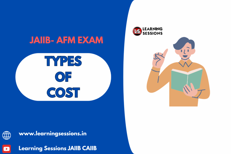 JAIIB | AFM | CASE STUDY ON TYPES OF COST