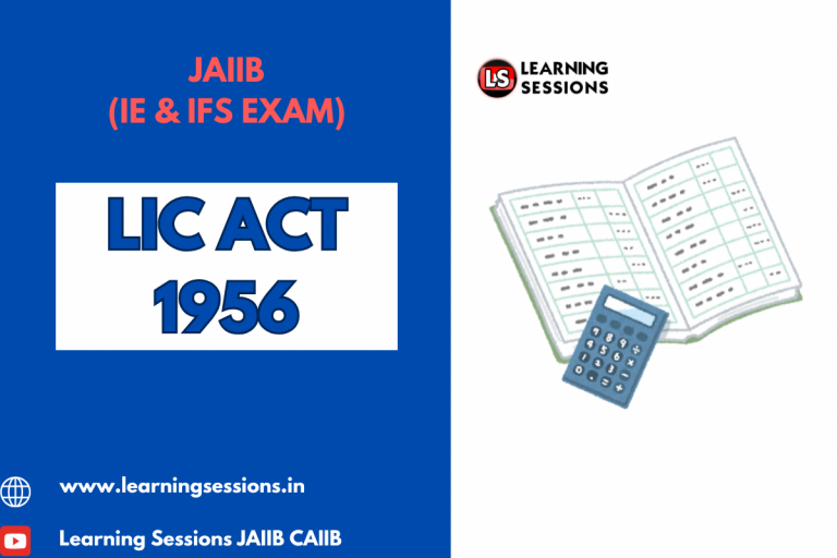 JAIIB | IE AND IFS | LIC ACT 1956 – CASE STUDY