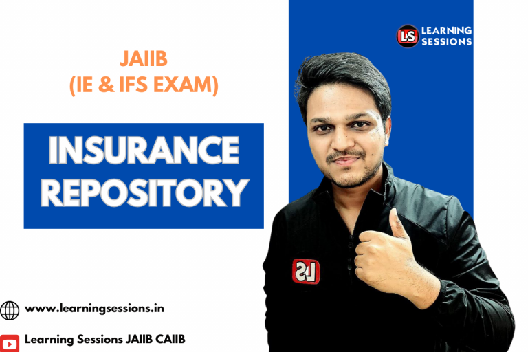 JAIIB | IE AND IFS | INSURANCE REPOSITORY – CASE STUDY