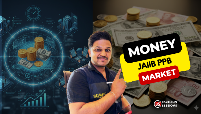 Money Market in India – An In-Depth Guide for JAIIB IE&IFS Aspirants