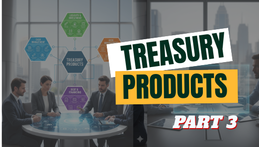 CAIIB BFM Module C: In-Depth on Treasury Management & Products