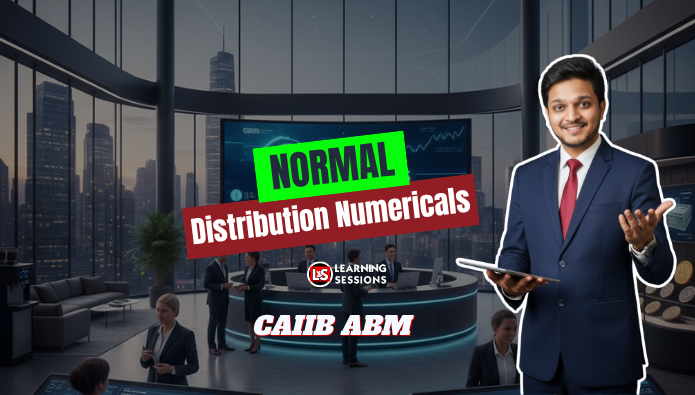 Normal Distribution Explained Simply | The Ultimate Guide CAIIB ABM