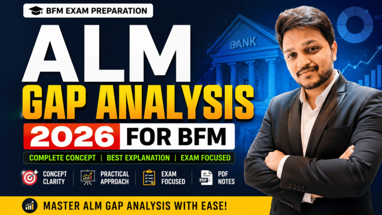 ALM Gap Analysis 2026: The BFM Topic That Can Make or Break Your CAIIB Score
