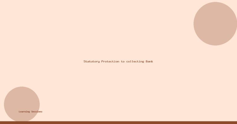 Statutory Protection to collecting Bank