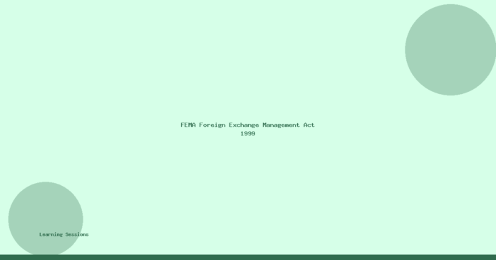 FEMA Foreign Exchange Management Act 1999
