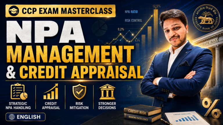 NPA Management and Credit Appraisal: The Complete Bank Promotion Exam 2026 Guide You Cannot Ignore